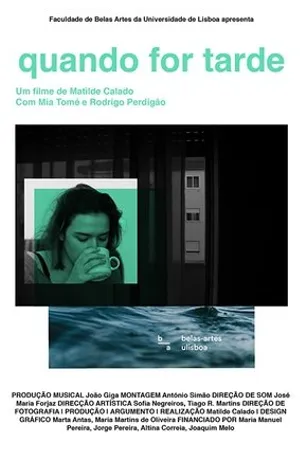 Постер к фильму Quando for Tarde (2019)