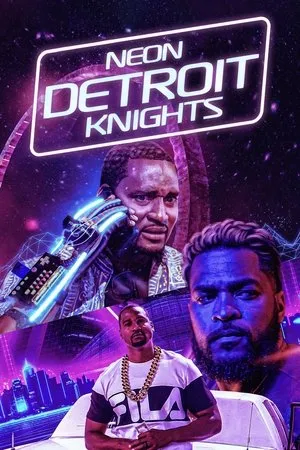 Постер к фильму Neon Detroit Knights (2019)