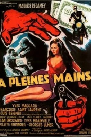 Постер к фильму À pleines mains (1959)