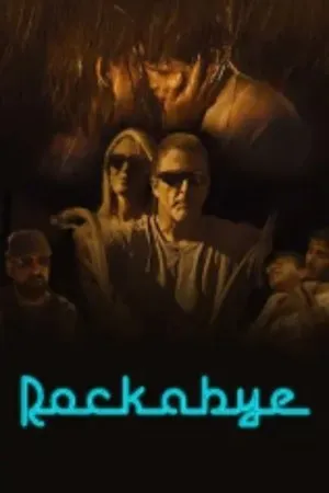 Постер к фильму Rock-a-Bye (2020)