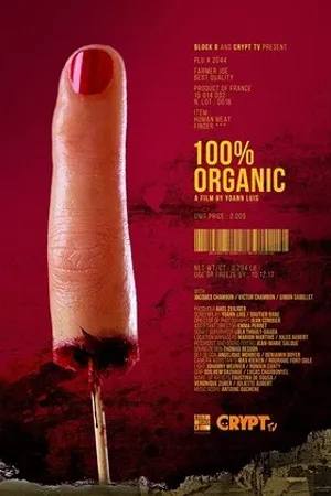 Постер к фильму 100% Organic (2017)