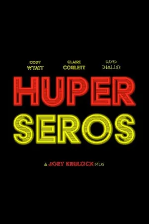 Постер к фильму Huper Seros (2019)