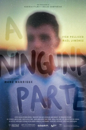 Постер к фильму A ninguna parte (2020)