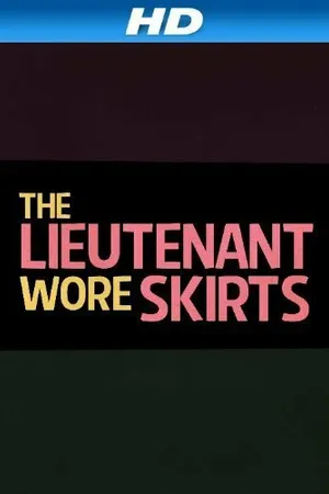 Постер к фильму The Lieutenant Wore Skirts (1956)