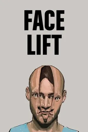 Постер к мультфильму Facelift (2019)