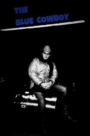Постер к фильму The Blue Cowboy (2019)