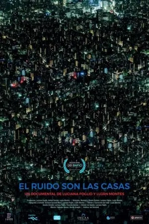 Постер к фильму El ruido son la casas (2018)