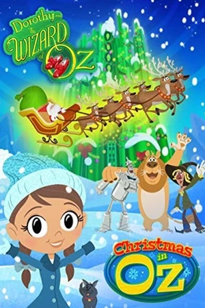 Постер к мультфильму Dorothy's Christmas in Oz (2018)
