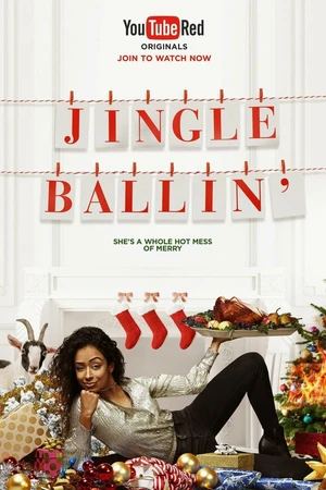 Постер к сериалу Jingle Ballin' (2016)