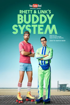 Постер к сериалу Rhett and Link's Buddy System (2016 - 2017)