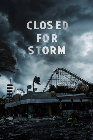 Постер к фильму Closed for Storm (2020)