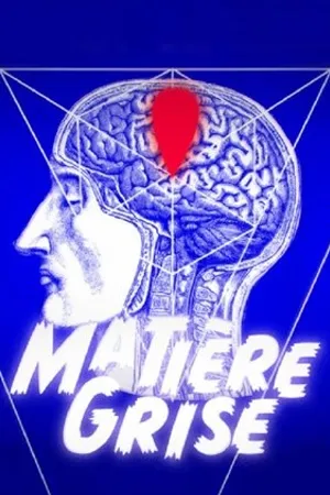 Постер к сериалу Matière Grise (2019)
