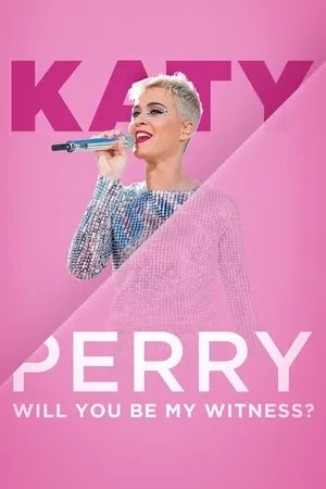 Постер к фильму Katy Perry: Will You Be My Witness? (2017)