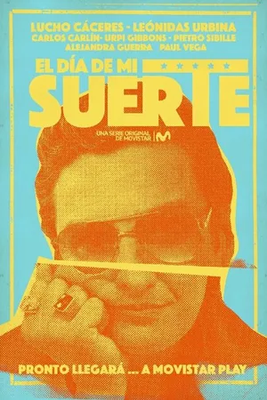 Постер к сериалу El día de mi suerte (2019)