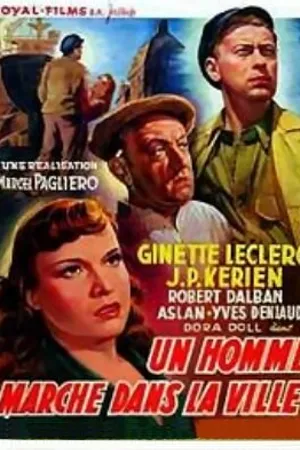 Постер к фильму Un homme marche dans la ville (1950)