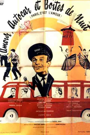 Постер к фильму Amour, autocar et boîtes de nuit (1960)