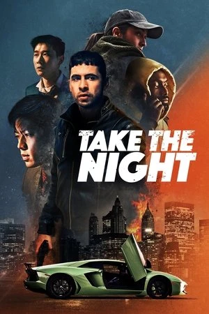 Постер к фильму Take the Night (2022)