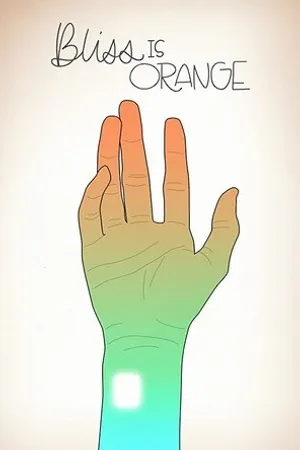 Постер к фильму Bliss Is Orange (2020)