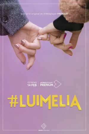 Постер к сериалу #Luimelia (2020)