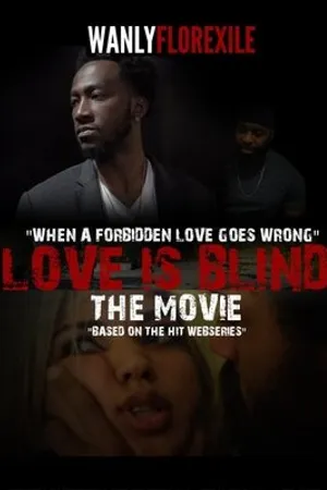 Постер к фильму Love Is Blind (2020)