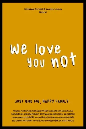 Постер к фильму We Love You Not (2020)