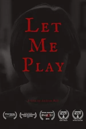 Постер к фильму Let Me Play (2019)