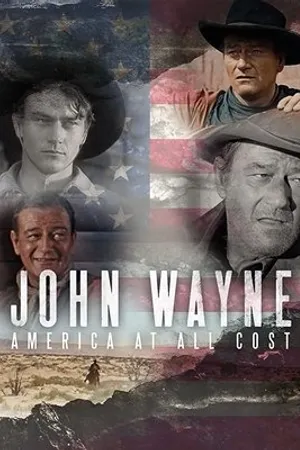 Постер к фильму John Wayne, l'Amérique à tout prix (2019)