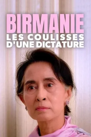 Постер к фильму Birmanie, les coulisses d'une dictature (2019)