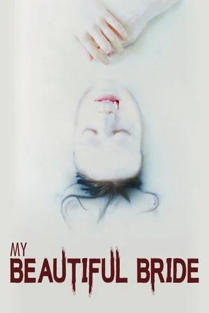 Постер к фильму My Beautiful Bride (2021)