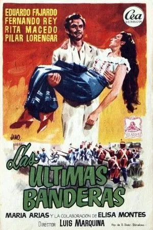 Постер к фильму Las últimas banderas (1957)