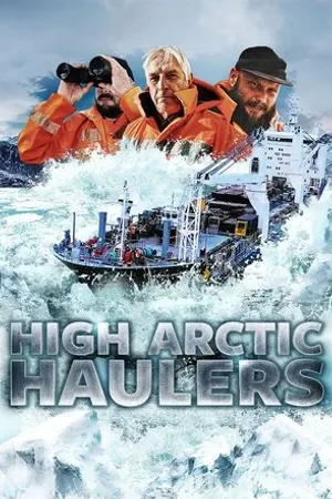 Постер к сериалу High Arctic Haulers (2020)
