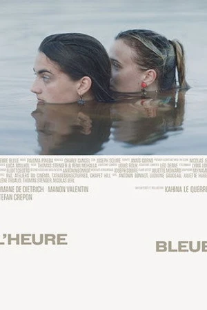 Постер к фильму L'heure bleue (2019)