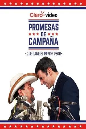 Постер к сериалу Promesas de Campaña (2020)