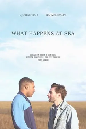 Постер к фильму What Happens at Sea (2020)