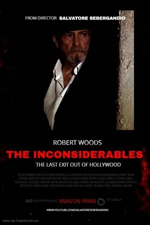 Постер к фильму The Inconsiderables: Last Exit Out of Hollywood (2020)