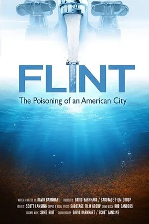 Постер к фильму Flint: The Poisoning of an American City (2019)