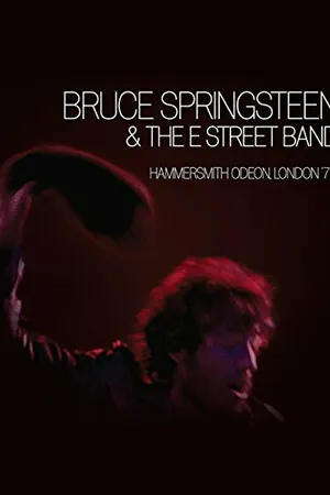 Постер к фильму Bruce Springsteen and the E Street Band: Hammersmith Odeon, London '75 (2005)