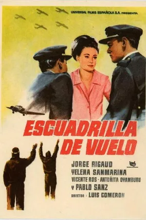 Постер к фильму Escuadrilla de vuelo (1963)