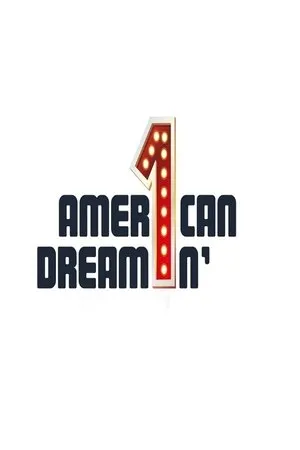 Постер к фильму American Dreamin' (2019)