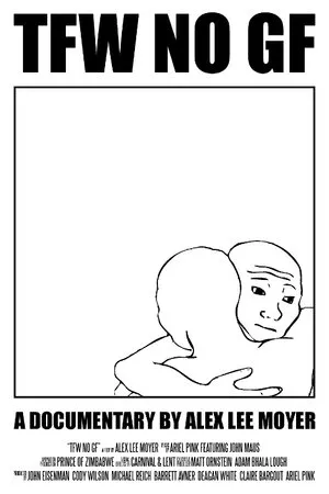 Постер к фильму TFW NO GF (2020)
