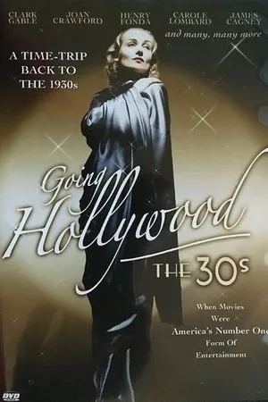 Постер к фильму Going Hollywood: The '30s (1984)