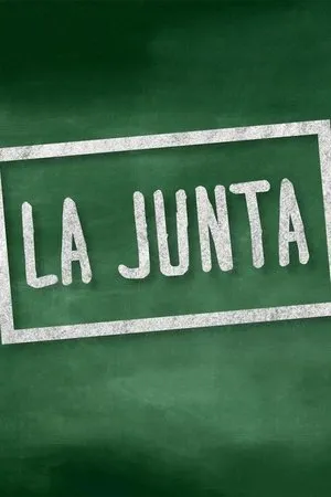 Постер к сериалу La Junta (2019)