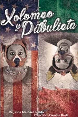 Постер к фильму Xolomeo y Pitbulieta (2018)