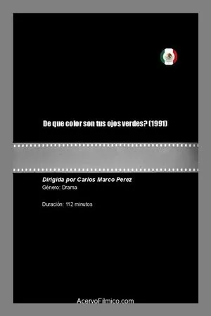 Постер к фильму De que color son tus ojos verdes? (1991)