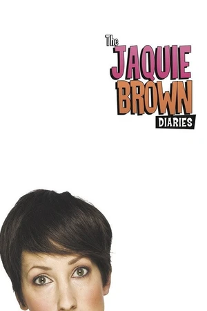 Постер к сериалу The Jaquie Brown Diaries (2008 - 2009)