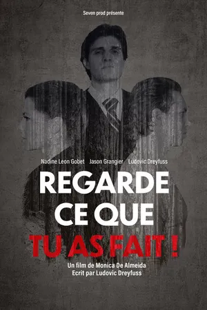 Постер к фильму Regarde ce que tu as fait (2019)