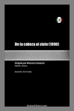 Постер к фильму De la cabeza al cielo (1990)