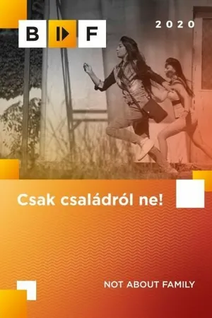 Постер к фильму Csak családról ne (2020)