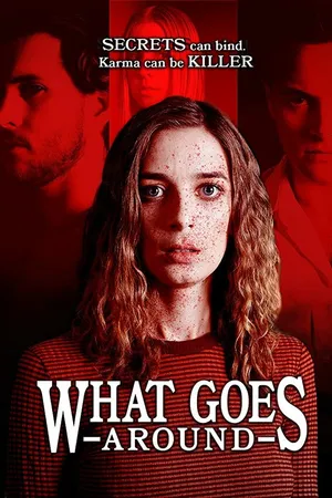Постер к фильму What Goes Around (2020)