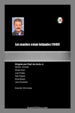 Постер к фильму Los machos estan fatigados (1989)
